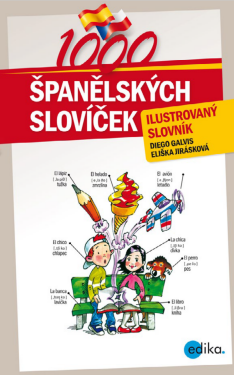 1000 španělských slovíček - Eliška Jirásková, Diego Arturo Galvis Poveda