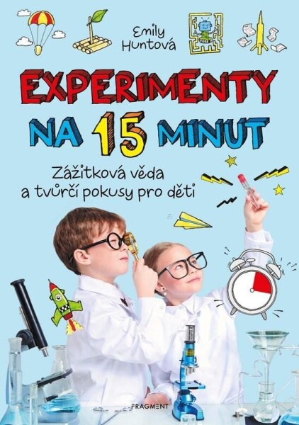 Experimenty na 15 minut Emily Huntová