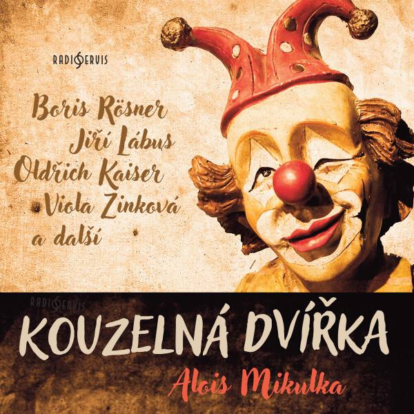 Kouzelná dvířka - Alois Mikulka - audiokniha