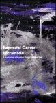 Ultramarín Raymond Carver