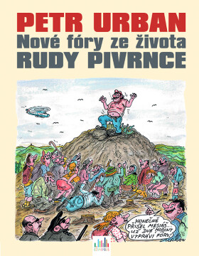 Petr Urban - Nové fóry ze života Rudy Pivrnce - Petr Urban