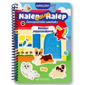 Nalep, odlep, nalep! Gumolepky Domáci manáčikovia