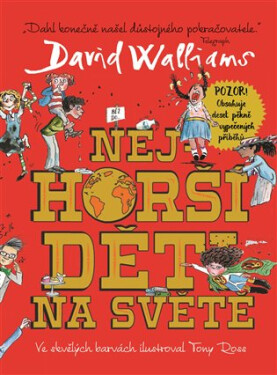 Nejhorší děti na světě - David Walliams
