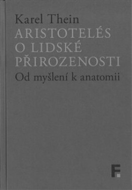 Aristotelés lidské přirozenosti Karel Thein