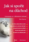 Jak si spořit na důchod - Petr Syrový - e-kniha