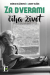 Za dverami číha život - Mária Blšáková - e-kniha