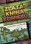 Zlatá kniha komiksů Neprakty Švandrlíka Miloslav Švandrlík