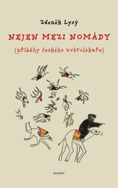 Nejen mezi nomády - Zdeněk Lysý