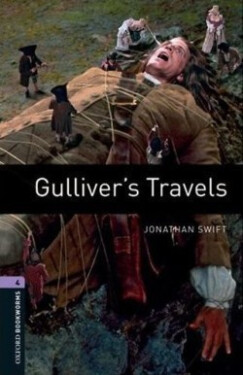 Oxford Bookworms Library 4 Gulliver´s Travels (New Edition) - Jonathan Swift