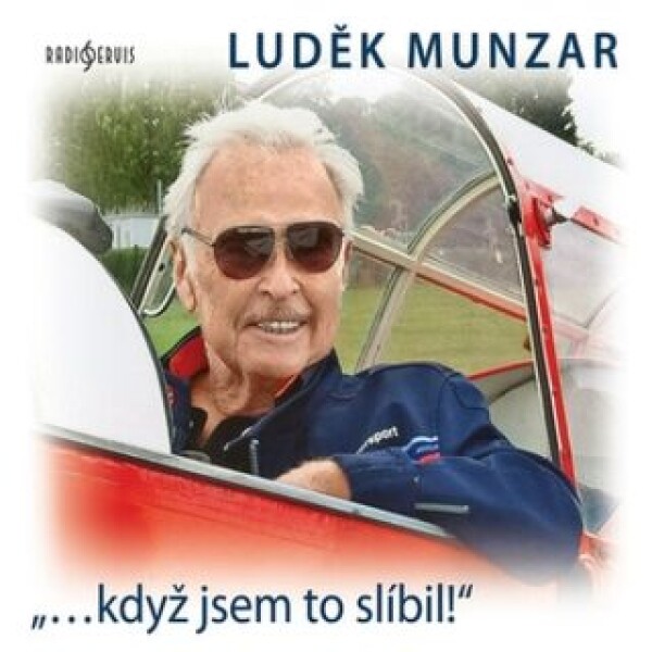 Luděk Munzar: "...když jsem to slíbil!" - audiokniha