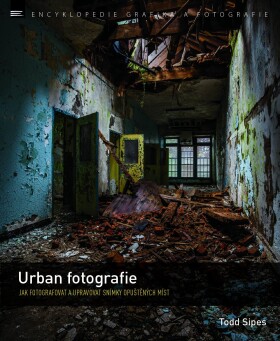 Urban fotografie Todd Sipes