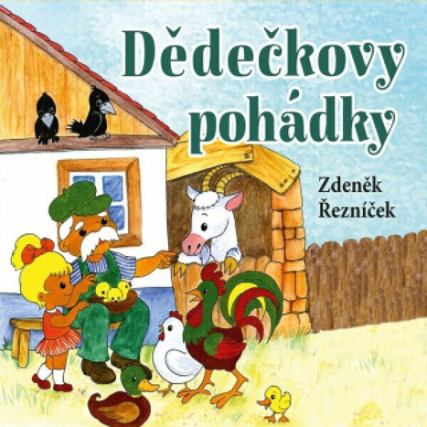 Dědečkovy pohádky Zdeněk Řezníček audiokniha