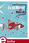 Hlasy ryb Ewald Murrer