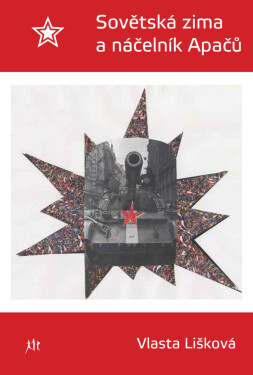 Sovětská zima a náčelníka Apačů - Lišková Vlasta