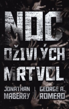 Noc oživlých mrtvol - Antologie - Jonathan Maberry