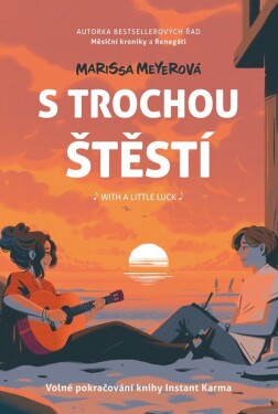 S trochou štěstí - Marissa Meyer