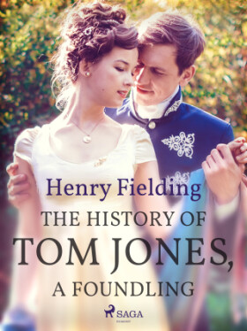 The History of Tom Jones, A Foundling - Henry Fielding - e-kniha