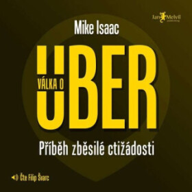 Válka o Uber - Mike Isaac - audiokniha