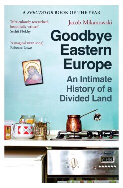 Goodbye Eastern Europe