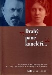 „Drahý pane kancléři Daniela Brádlerová