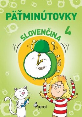 Päťminútovky slovenčina 4.ročník - Ľubica Kohániová; Adriana Gočová