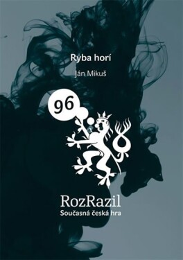 Ryba horí - Ján Mikuš