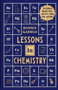 Lessons in Chemistry: A special hardback edition of the #1 Sunday Times bestseller - Bonnie Garmus