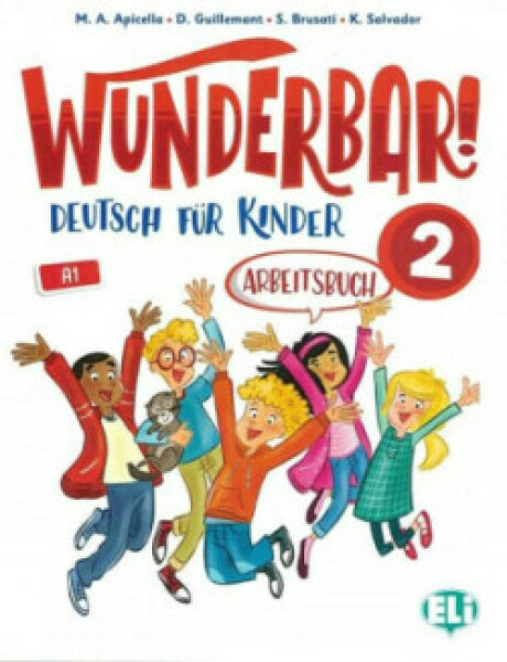 Wunderbar! 2 - Arbeitsbuch + Audio-CD - Dominique Guillemant