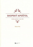 Skopský apoštol - krátký aprakos z roku 1313 - Štefan Pilát
