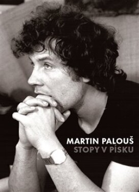 Stopy písku Martin Palouš