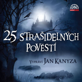 25 strašidelných pověstí - Adolf Wenig - audiokniha