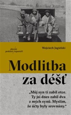 Modlitba za déšť Wojciech Jagielski