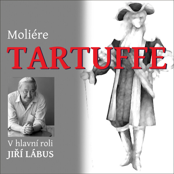 Tartuffe - Jean Baptiste Poquelin Moliére - audiokniha