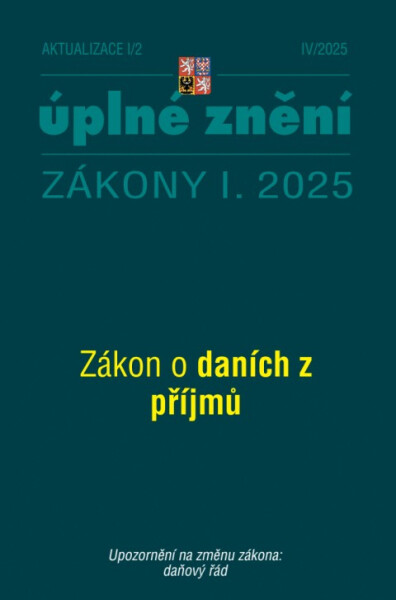 Aktualizace I/2 / 2025 - Daně z příjmů - Sbírka zákonů