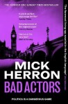 Bad Actors Mick Herron