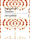 Jeruzalém - Gonçalo M. Tavares