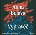 Vypravěč Anna Bolavá