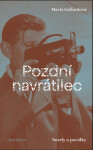 Pozdní navrátilec - Mavis Gallantová