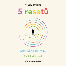 5 resetů - Aditi Nerurkar - audiokniha