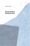 Americký císař Martin Pollack