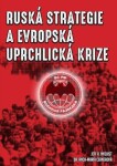 Ruská strategie a evropská uprchlická krize - Anca-Maria Cerneaová