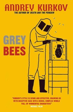 Grey Bees - Andrey Kurkov