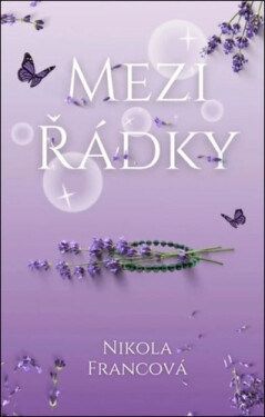 Mezi řádky - Nikola Francová