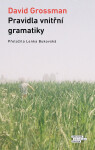 Pravidla vnitřní gramatiky - David Grossman