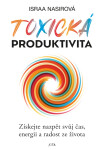 Toxická produktivita - Israa Nasirová