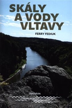 Skály vody Vltavy Ferry Fediuk