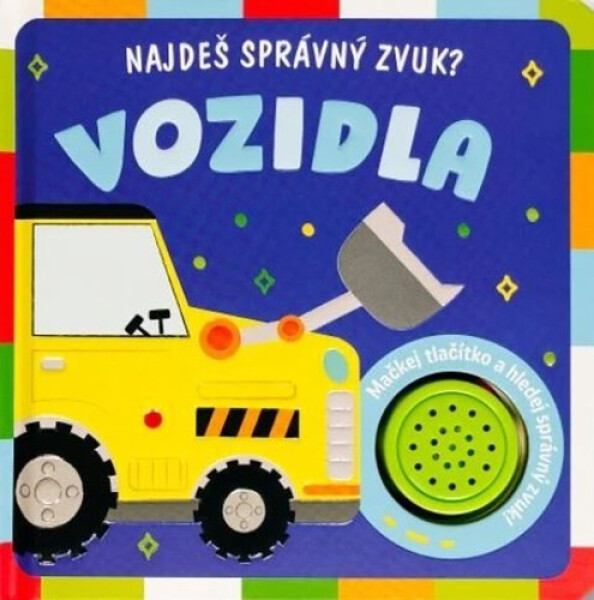 Najdeš správný zvuk? Vozidla - kolektiv
