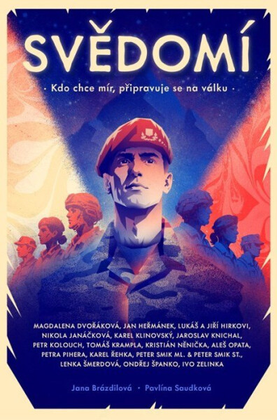 Svědomí - Kdo chce mír, připravuje se na válku - Pavlína Saudková