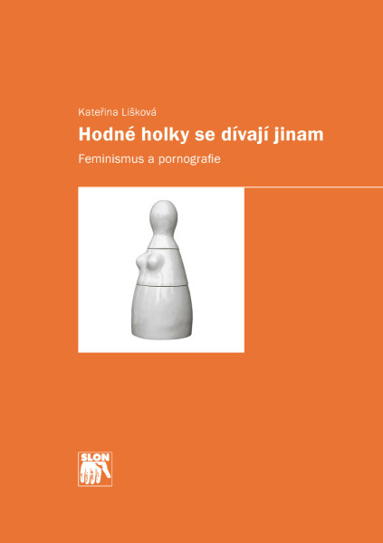 Hodné holky se dívají jinam - Kateřina Lišková