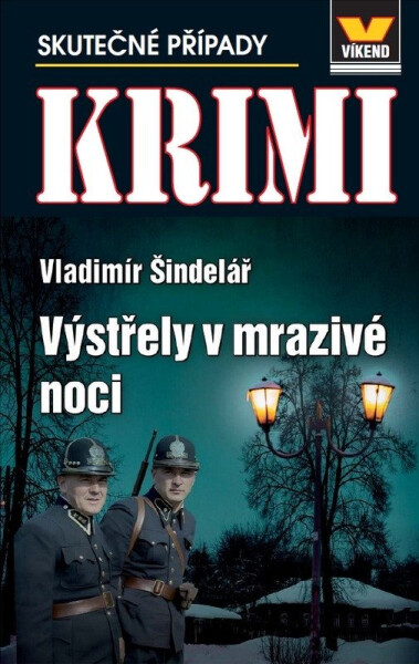 Výstřely v mrazivé noci - Krimi 1/26 - Vladimír Šindelář